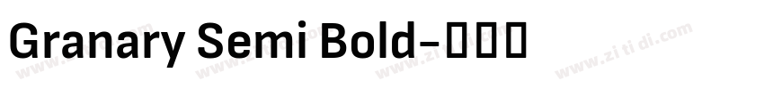 Granary Semi Bold字体转换